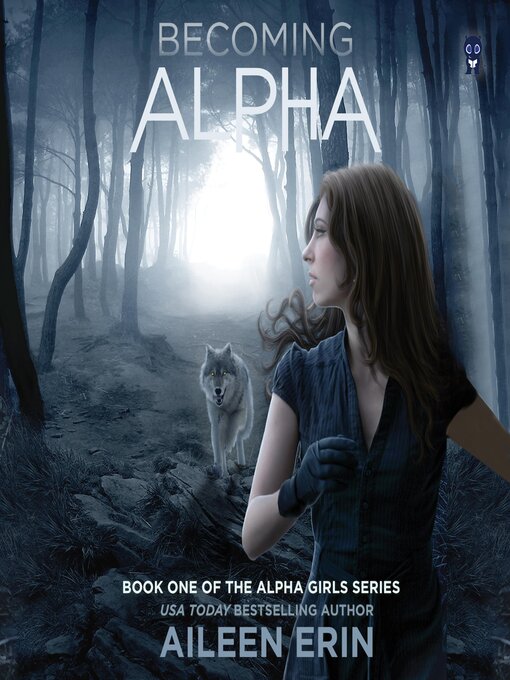 Title details for Becoming Alpha by Aileen Erin - Wait list